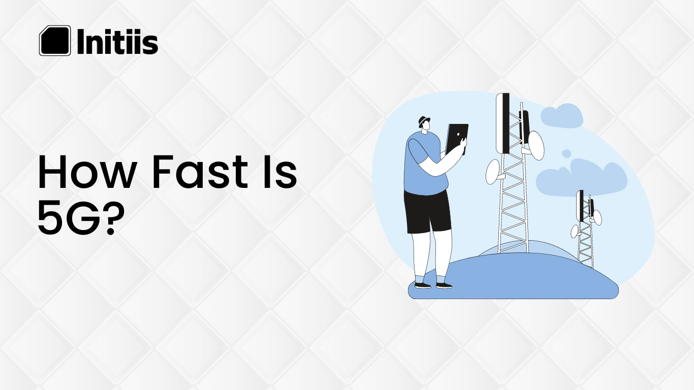 Read more about the article How Fast is 5G?