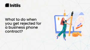 Read more about the article What to do when you get rejected for a business phone contract?