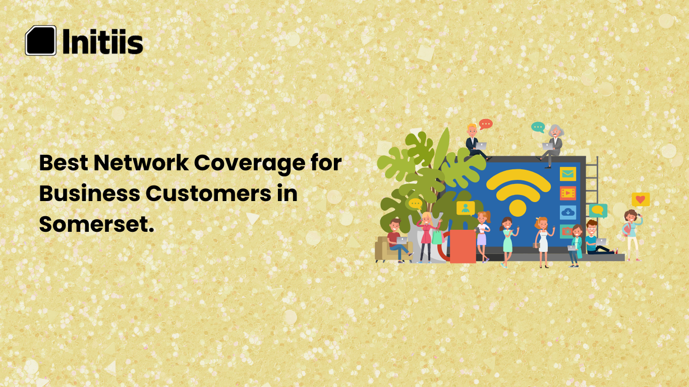 You are currently viewing Best Network Coverage for Business Customers in Somerset