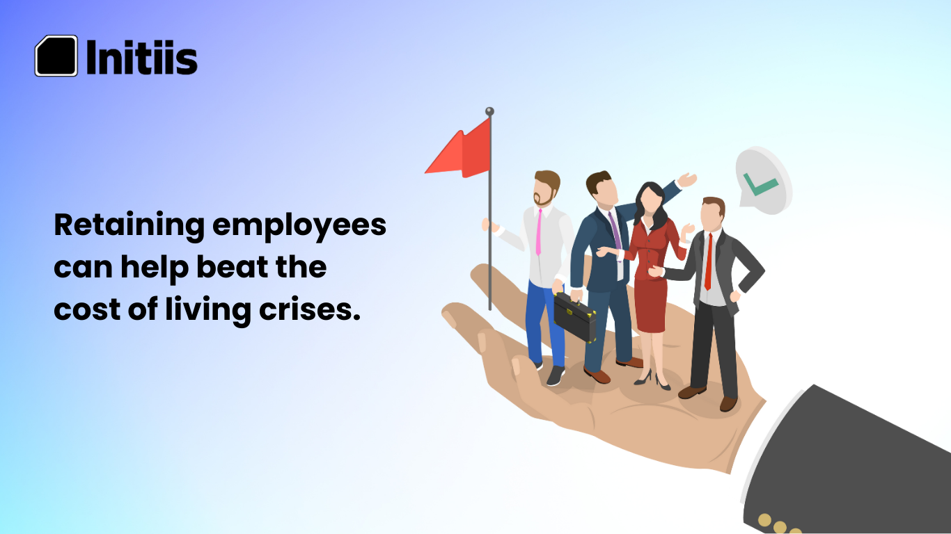 Retaining employees can help beat the cost of living crises