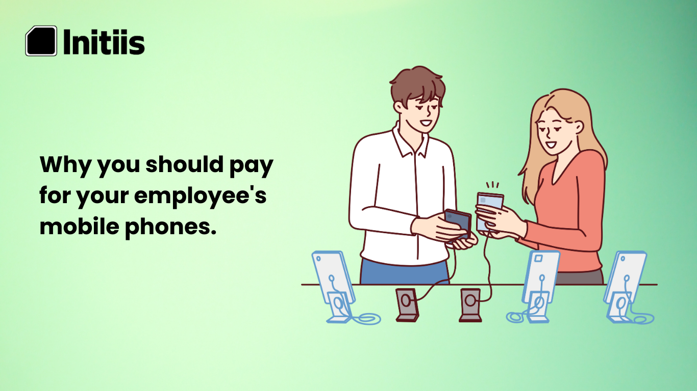 Read more about the article Why you should pay for your employee’s mobile phones