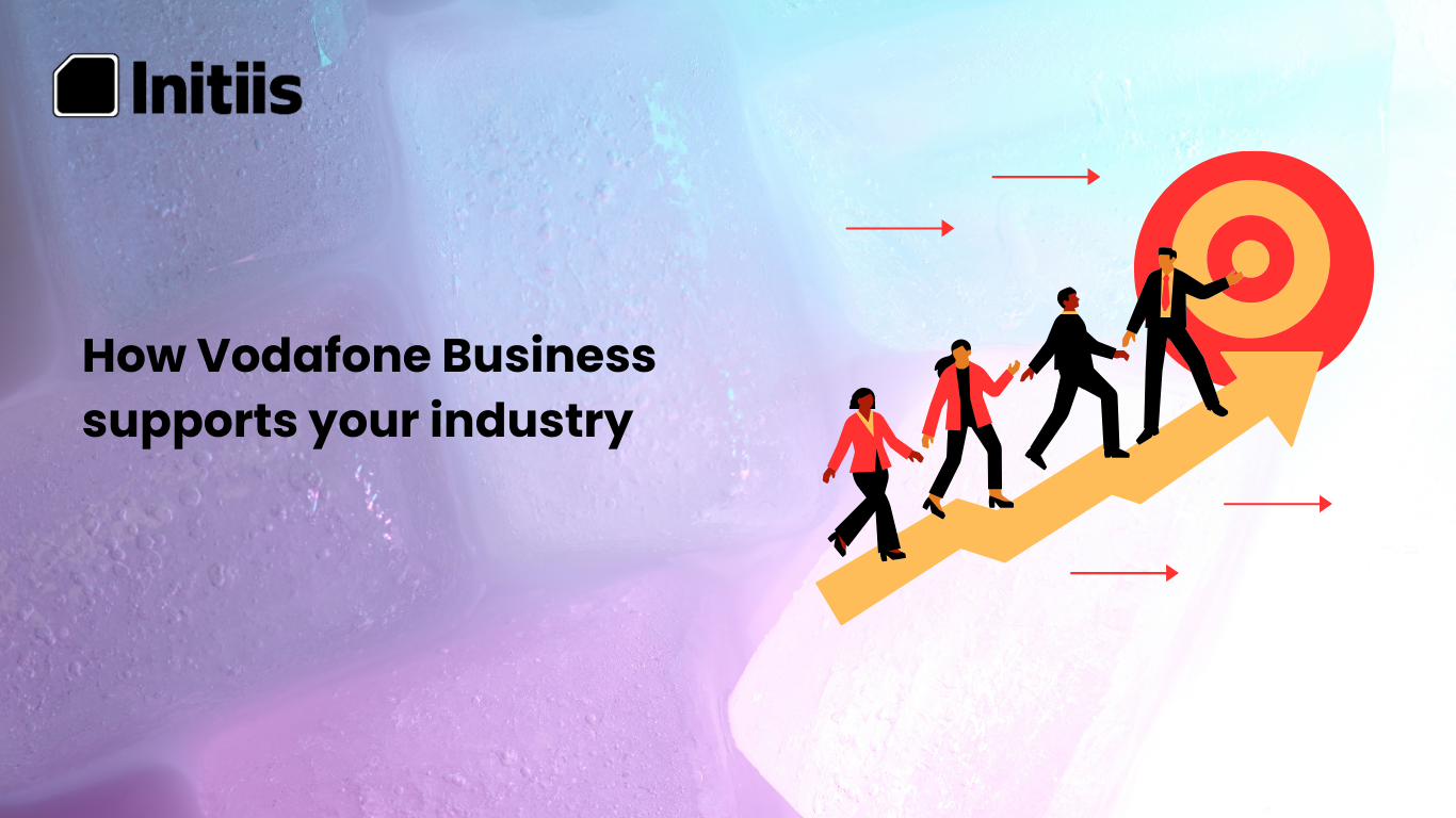 How Vodafone Business supports your industry